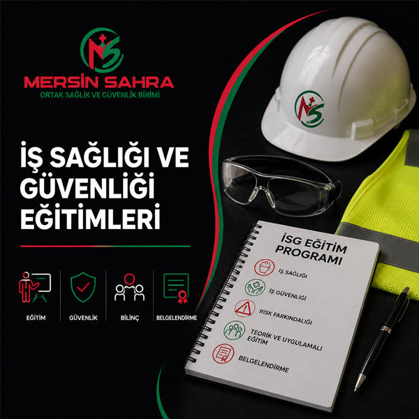 İş Sağlığı ve Güvenliği Eğitimleri